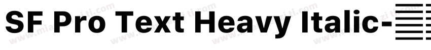 SF Pro Text Heavy Italic字体转换
